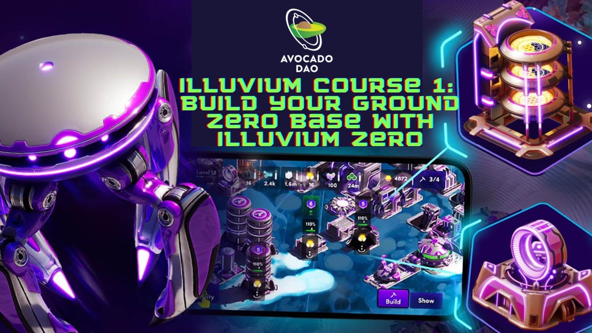 Illuvium Course 1: Build your ground zero base with Illuvium Zero